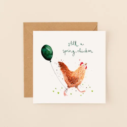 still a spring chicken card